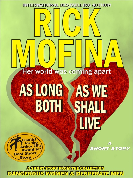 Title details for As Long As We Both Shall Live by Rick Mofina - Available